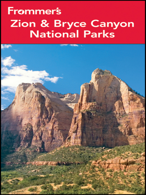 Title details for Frommer's Zion and Bryce Canyon National Parks by Don Laine - Wait list